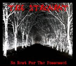 The Stagnant : No Rest For The Possessed